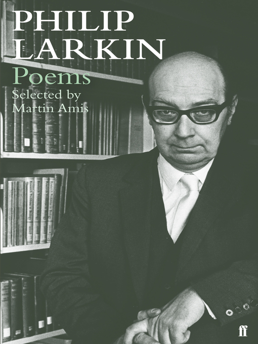 Title details for Philip Larkin Poems by Philip Larkin - Wait list
